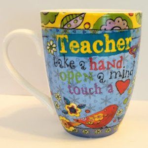 SUE ZIPKIN COLORFUL TEACHER MUG "TEACHERS TAKE A HAND, OPEN A MIND..."